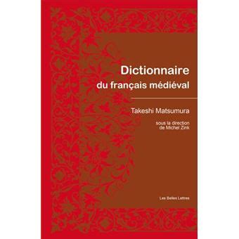 Download Dictionnaire Du Francais Medieval By Michel Zink