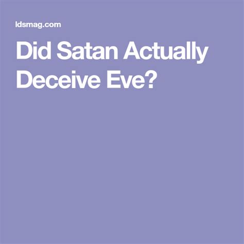 Did Satan Actually Deceive Eve? Meridian Magazine