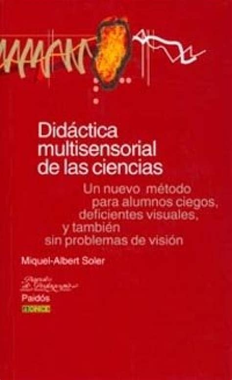 Didactica multisensorial de las ciencias/ multisensory didactics of sciences. - Downer edi rail supplier quality manual.