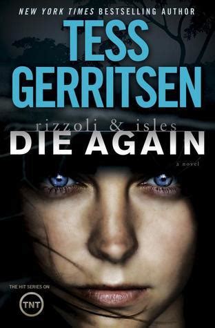 Die Again: A Rizzoli & Isles Novel by Gerritsen, Tess - eBay