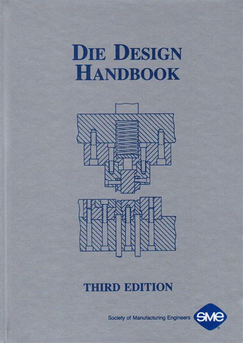 Die Design Handbook Third Edition Die Design Handbook Second …