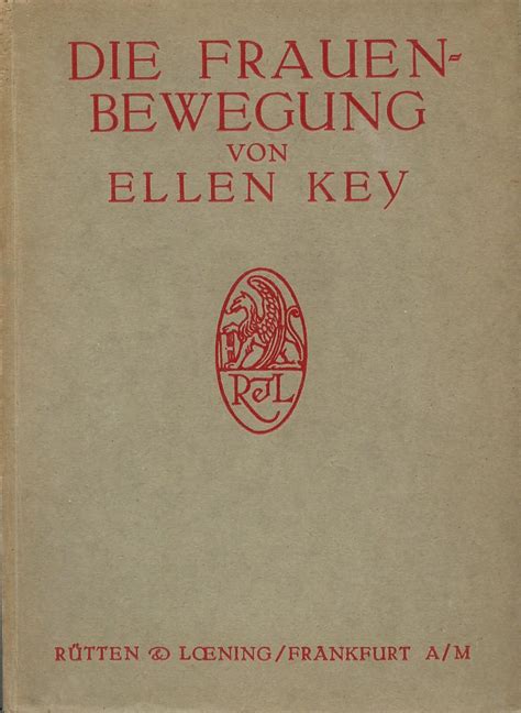 Die Frauenbewegung : Key, Ellen Karolina Sofia, 1849-1926 ...