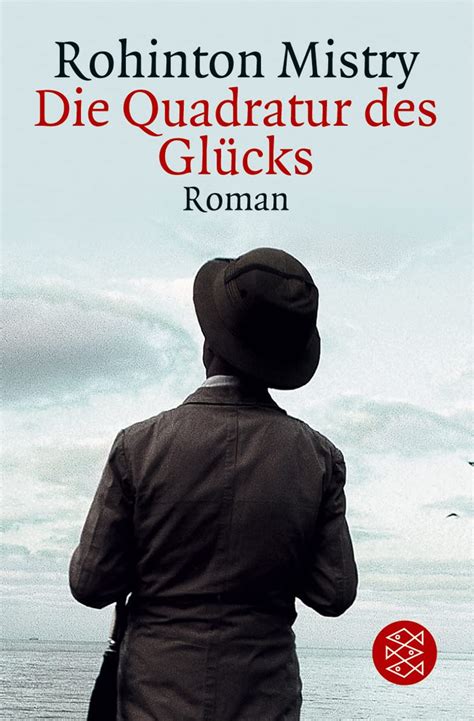 Die Quadratur Des Glücks Roman By Rohinton Mistry