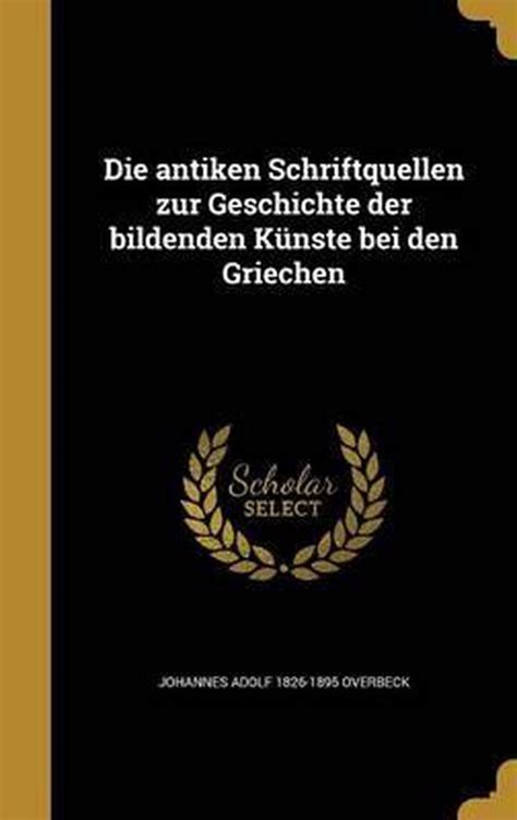 Die antiken schriftquellen zur geschichte der bildenden künste bei den griechen. - Opel astra haynes service and repair manual opel.