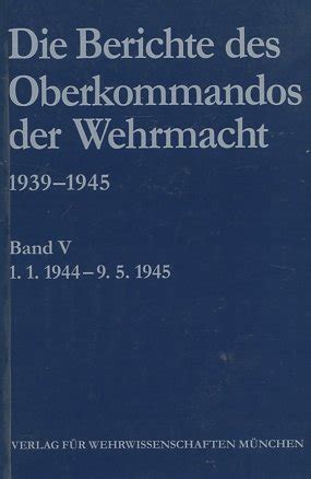 Die berichte des oberkommandos der wehrmacht: 1939   1945, 5 bde. - Freelander td4 manual gearbox oil change.rtf.