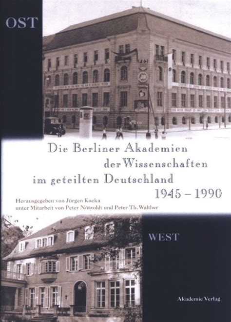 Die berliner akademien der wissenschaften im geteilten deutschland 1945   1990. - Study guide for guiding readers and writers.