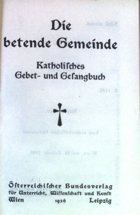 Die betende gemeinde : gebet  und gesangbuch der erzdiözese wien. - Manuale di riparazione per john deere 5400.