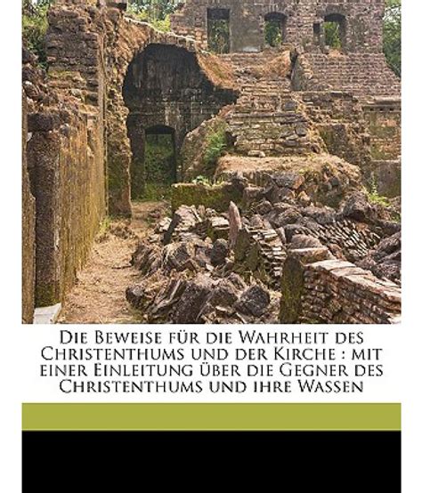 Die beweise für die wahrheit und nothwendigkeit des christenthums und der kirche. - Structural analysis 8th edition solution manual.