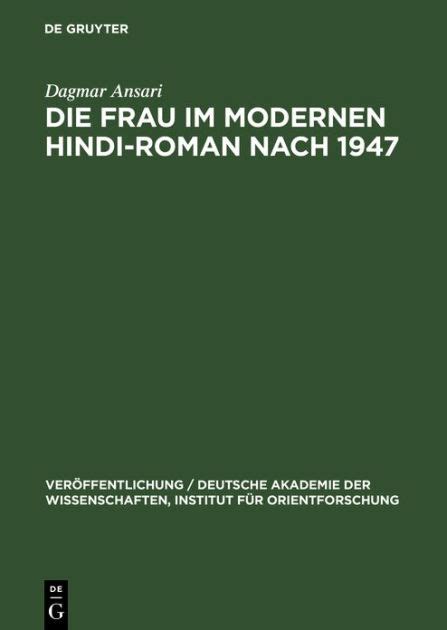 Die frau im modernen hindi roman nach 1947. - Stage managers handbook book no 534587.