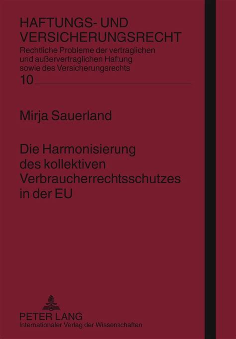 Die harmonisierung des kollektiven verbraucherrechtsschutzes in der eu. - Guide des archives des unions internationales à montréal.
