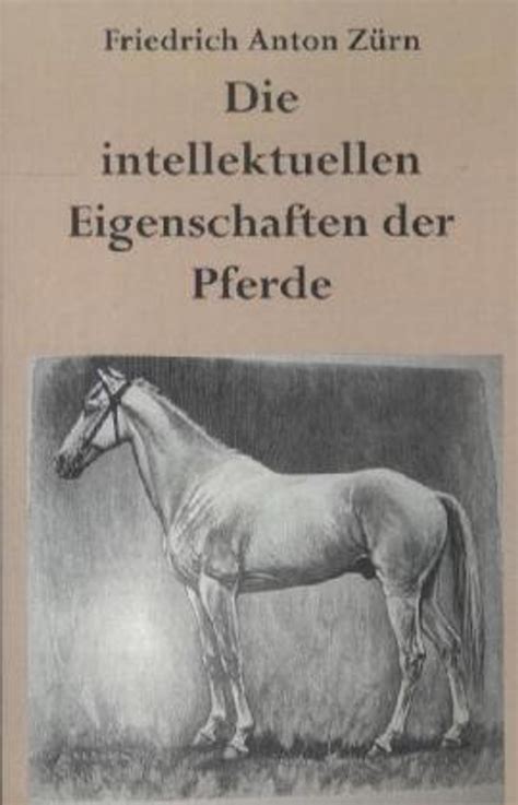 Die intellektuellen eigenschaften(geist und seele) der pferde. - Planificacion del entrenamiento en escalada deportiva manuales desnivel.