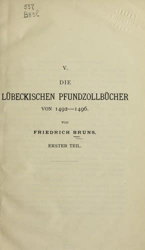 Die lu beckischen pfundzollbu cher von 1492 1496. - Lettres d'une mère à son fils..