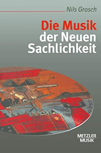 Die musik der neuen sachlichkeit (metzler musik). - Planeadores británicos desde 1700 3a edición.