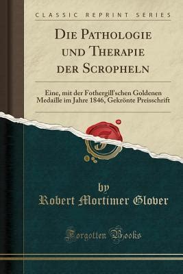 Die pathologie und therapie der scropheln. - Pliegos poéticos de la biblioteca colombina (siglo xvi).