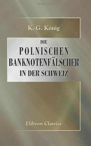 Die polnischen banknotenfälscher in der schweiz. - Políticas y estéticas de la memoria.
