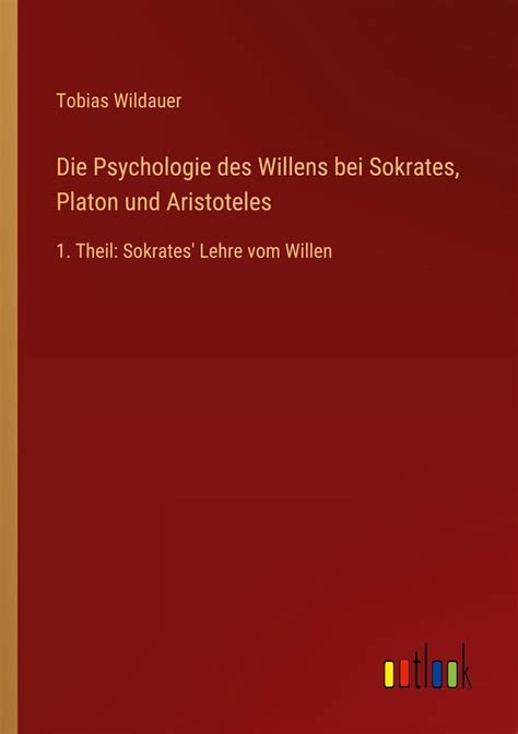 Die psychologie des willens bei sokrates, platon und aristoteles. - Manuale d'officina volvo penta kad 44.