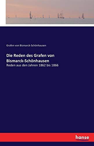 Die reden des grafen von bismarck schönhausen. - Estudios de historia contemporanea de aragón.