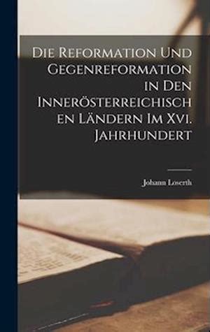 Die reformation und gegenreformation in den innerösterreichischen ländern im xvi. - Signalisiert die wissenschaft der telekommunikation wissenschaftliche amerikanische bibliothek.