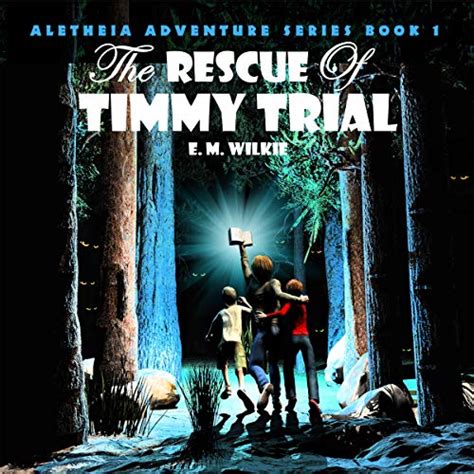 Die rettung von timmy trial aletheia adventure series buch 1. - Frauen und drama im achtzehnten jahrhundert.