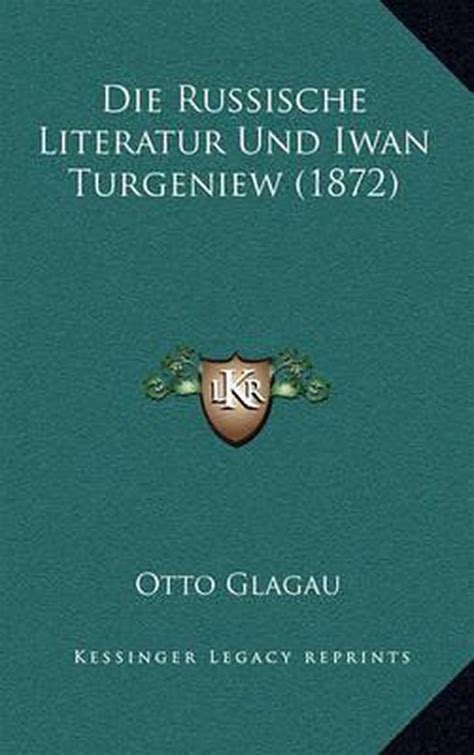 Die russische literatur und iwan turgeniew. - Geist der lutherischen theologen wittenbergs im verlaufe des 17. jahrhunderts.