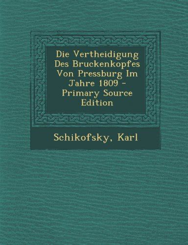 Die vertheidigung des bruckenkopfes von pressburg im jahre 1809. - Duel de jarnac et de la chataigneriae.