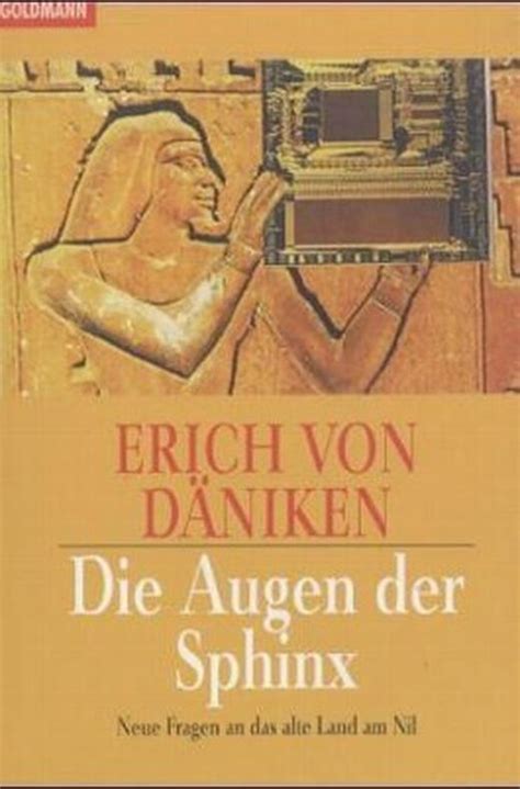 Full Download Die Augen Der Sphinx Neue Fragen An Das Alte Land Am Nil By Erich Von Dniken