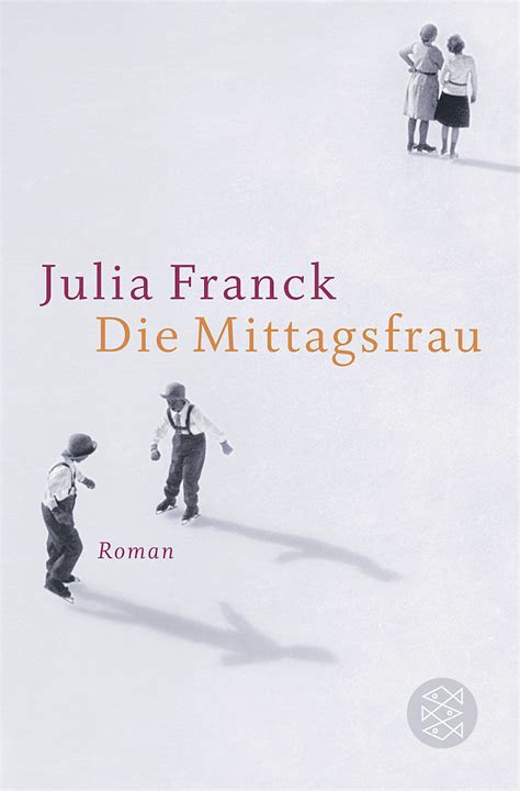 Full Download Die Mittagsfrau By Julia Franck