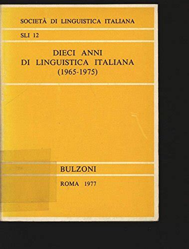 Dieci anni di linguistica italiana (1965 1975). - Free service manual peugeot 505 gti.