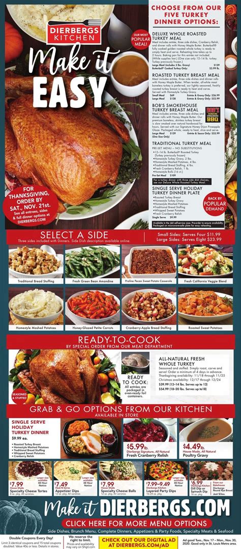 Dierbergs turkey. 6450 Ronald Reagan Drive. Lake St Louis, MO 63367. (636) 777-8250. Make my store. Lakeview Pointe. 4655 Osage Beach Parkway. Osage Beach, MO 65065. (573) 552-0200. Make my store. 