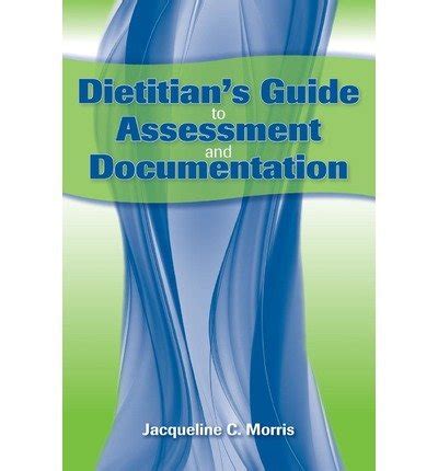 Dietitians guide to assessment and documentation by jacqueline morris. - Brother xl 5500 sewing machine manual.