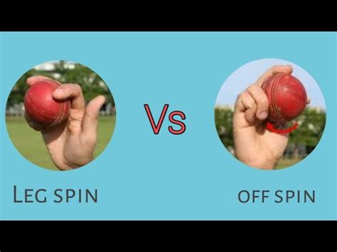 Difference Between Leg Spin and Off Spin