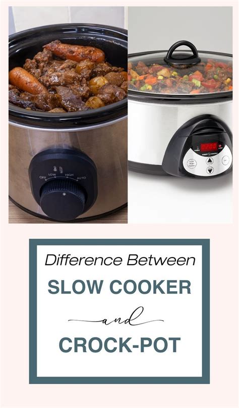 Difference Between Slow Cooker and Crock Pot Compare the Difference