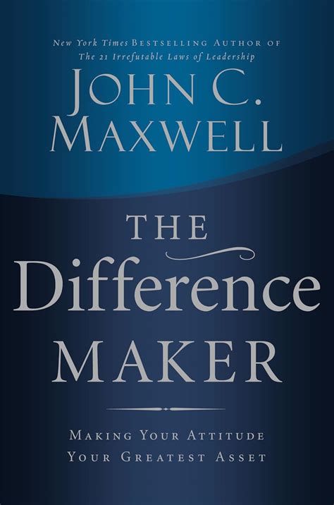 Difference Maker By John Maxwell