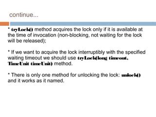 Difference between lock and trylock in java.  In this tutorial, we’ll expl...