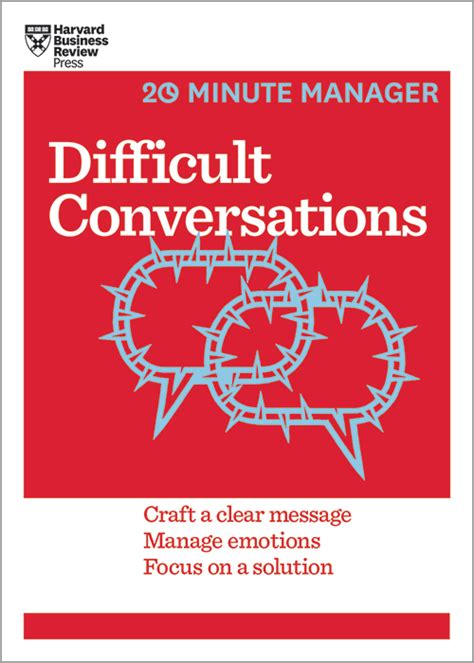 Difficult conversations - HBR - Harvard Business Review