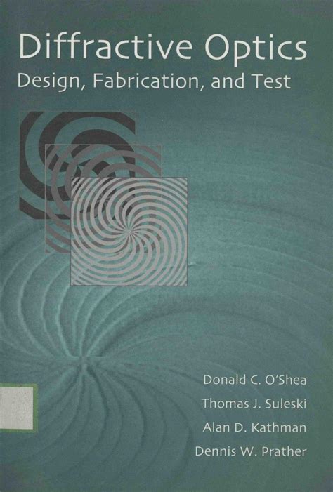 Full Download Diffractive Optics Design Fabrication And Test By Donald C Oshea