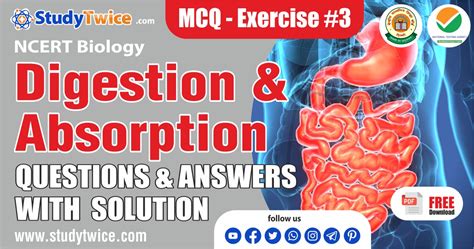 Digestion and Absorption: NEET MCQ Questions [100+ Solved]