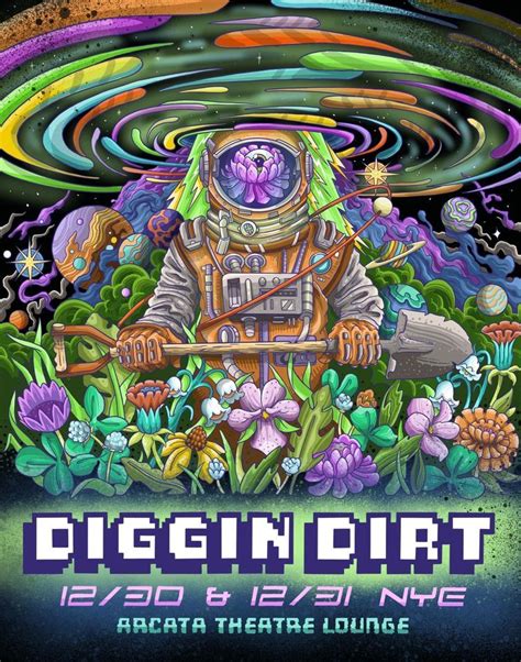 Diggin Dirt (Saturday) Arcata Theatre Lounge