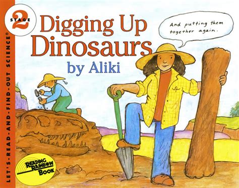 Read Online Digging Up Dinosaurs By Aliki