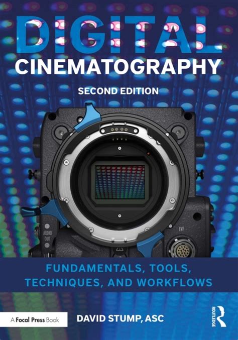 Digital Cinematography Fundamentals Tools Techniqu