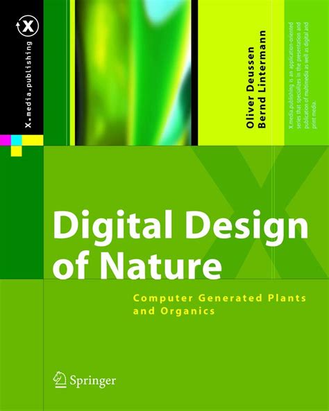Digital Design Of Nature Computer Generated Plants And Organics 1st Edition