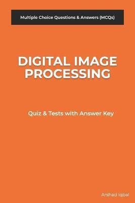 Digital Image Processing MCQS Questions & Answers - 1