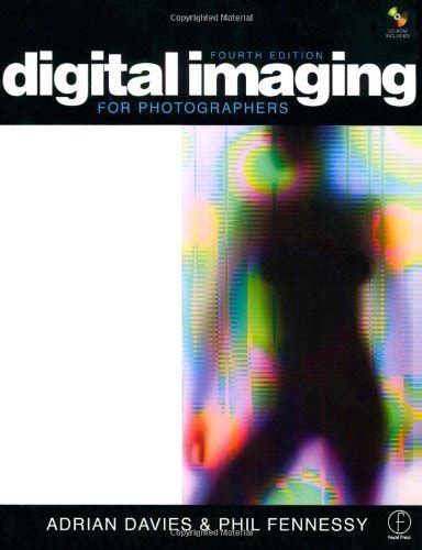 Digital Imaging For Photographers Fourth Edition