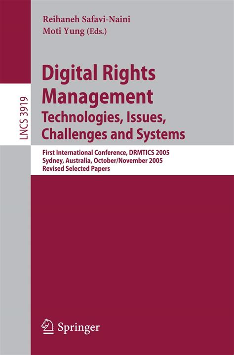 Digital Rights Management Technologies Issues Challenges And Systems 1st Edition