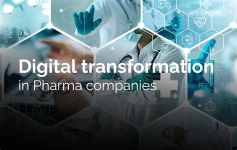 Digital Transformation In The Pharmaceutical Industry