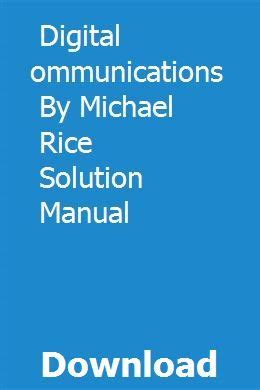 Digital communications by michael rice solution manual. - Astronomical tidbits a layperson s guide to astronomy.