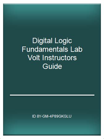 Digital logic fundamentals lab volt instructors guide. - Enjoyment of music forney study guide answers.