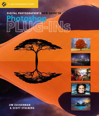 Digital photographer s new guide to photoshop plug ins a. - Madcap flare v11 developers guide by scott deloach.