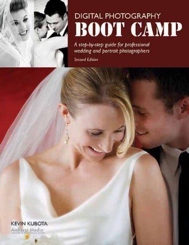 Digital photography boot camp a step by step guide for professional wedding and portrait photographers. - Sap abap apo guide für anfänger.