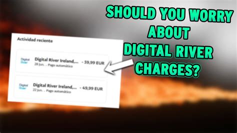 Digital river charge. ... digital river on feb17 then was charged again feb 19 if this can't be resolved would it be easier to if i just cancel my debit card? thanks ... 